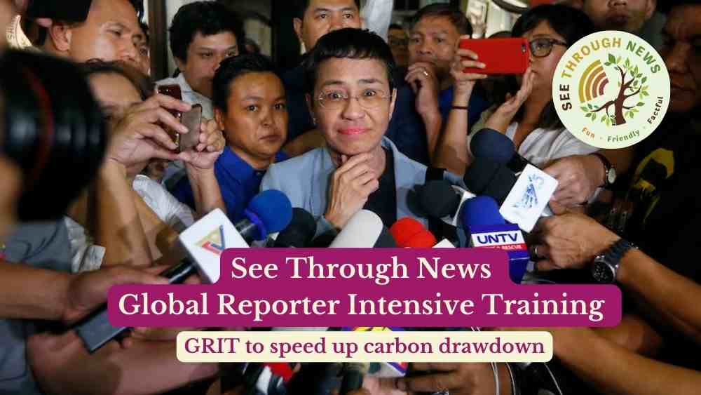 news journalism see through news global reporter intensive training scheme GRIT speed up carbon drawdown
