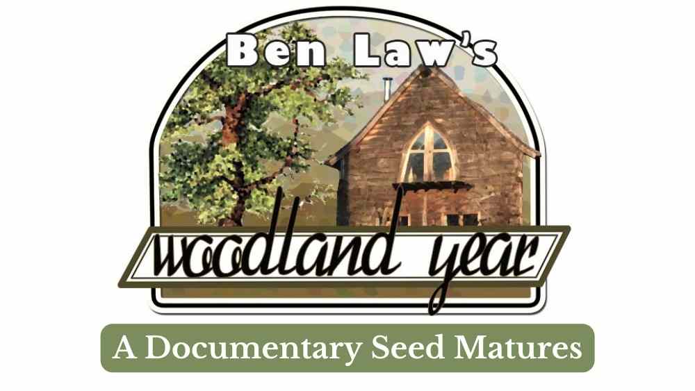 Ben LAw's Woodland Year documentary series woodland forestry agriculture carbon drawdown sustainability